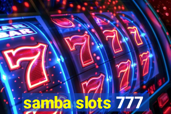 samba slots 777